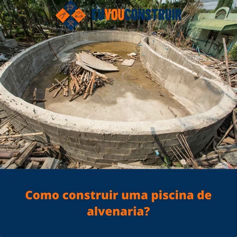 Como Construir Uma Piscina De Alvenaria