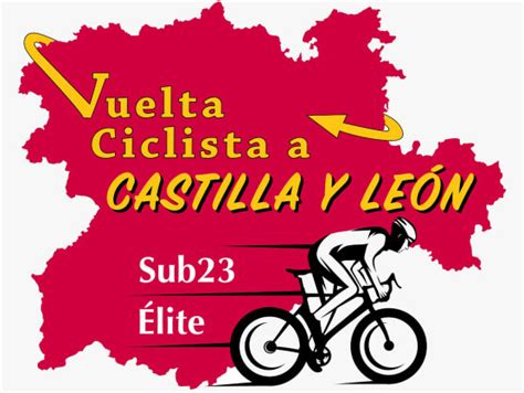 La nueva Vuelta a Castilla y León Élite y Sub 23 anuncia sus etapas