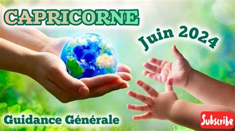 Capricorne Guidance G N Rale Juin On Se Laisse Embarquer Par