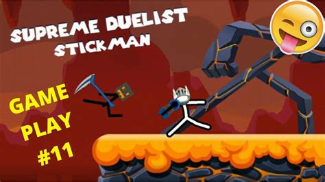 Supreme Duelist Stickman GAMEPLAY 11 YouTube