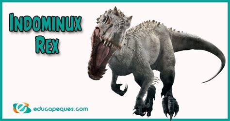 Indominux Rex El Dinosaurio De Jurassic World