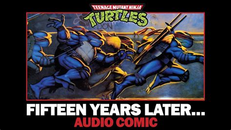 TMNT Audio Comic Book 15 Years Later By A C Farley Teenage Mutant