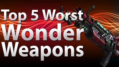 Top 5 Worst Wonder Weapons In Call Of Duty Zombies Black Ops 2 428