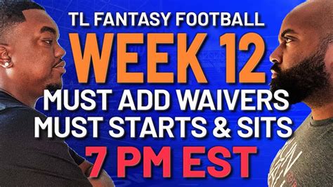 Week 12 Must Add Waiver Wire Adds Must Start Sits Ii Fantasy Football