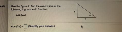 Solved Ests Use The Figure To Find The Exact Value Of The Chegg