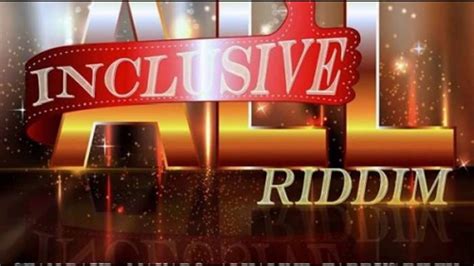 All Inclusive Riddim Mix Ft Alkaline One More Time I Octane