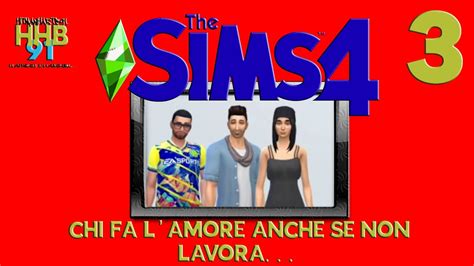 The Sims 4 Gameplay Ita Lets Play 3 Chi Fa Lamore Anche Se