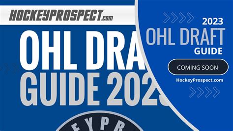 Coming Soon! 2023 OHL Draft Guide - HockeyProspect.com