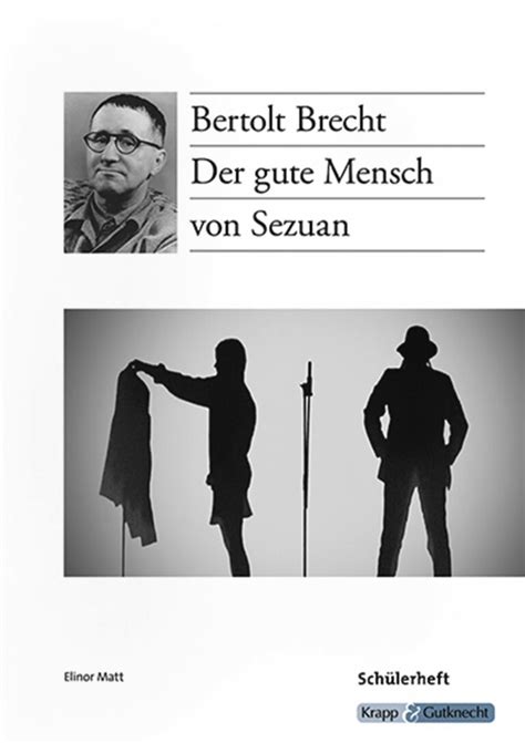 Der Gute Mensch Von Sezuan Von Bertolt Brecht Zusammenfassung Krapp