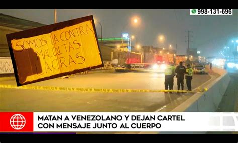 El Agustino Sicarios Asesinan A Hombre Y Dejan Cartel Junto A Su