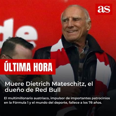 Diario As On Twitter 🚨 Última Hora 🌹 Muere Dietrich Mateschitz El