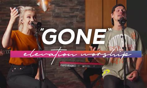 Gone By Elevation Worship Air1 Worship Music