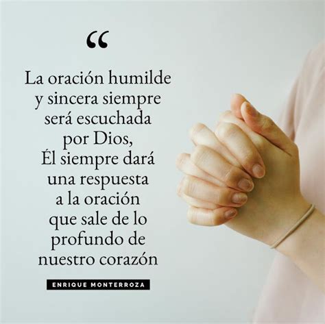 La Oraci N Humilde Y Sincera Siempre Ser Escuchada Por Dios Palabras