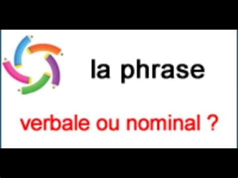 La Phrase Nominale Et La Phrase Verbale Youtube