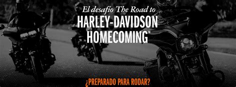 Nete A La Segunda Fase Del Desaf O Road To Harley Davidson Homecoming