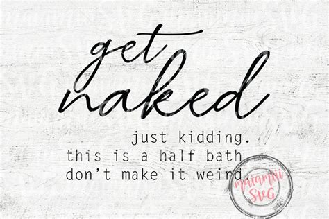 Funny Bathroom Svg Get Naked Svg Bathroom Signs Bathroom Cut Files Design Bundles