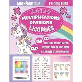 Cahier De Calcul Multiplications Divisions Licornes Ce Cm Cm