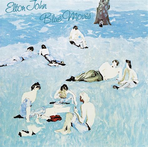 Blue Moves - Album by Elton John | Spotify