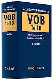 Beck scher VOB Kommentar Vergabe und Vertragsordnung für Bauleistungen