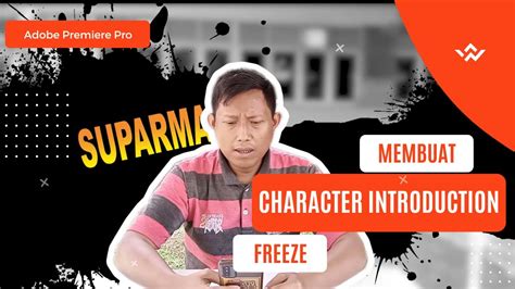 TUTORIAL CARA MEMBUAT CHARACTER INTRODUCTION DI ADOBE PREMIERE PRO