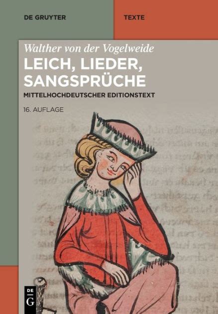 Walther Von Der Vogelweide Leich Lieder Sangspr Che By Karl Lachmann