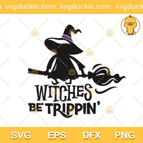 Witches Be Crazy Svg Witches Halloween Svg Png Dxf