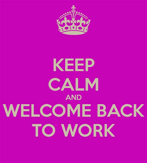 50 Welcome Back To Work Signs Ufreeonline Template