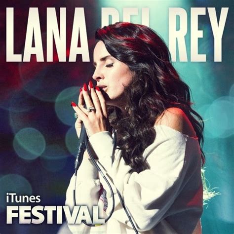 Stream Lana Del Rey - National Anthem Live at iTunes Festival by bougieben | Listen online for ...