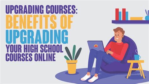 Benefits of Upgrading Your High School Courses Online | OES