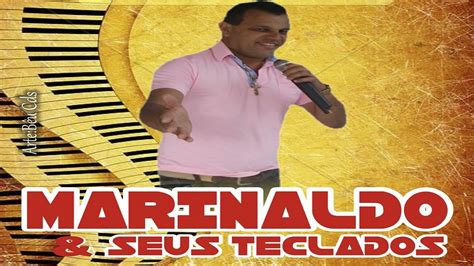 MARINALDO SEUS TECLADOS EM RITMO DE SERESTA YouTube