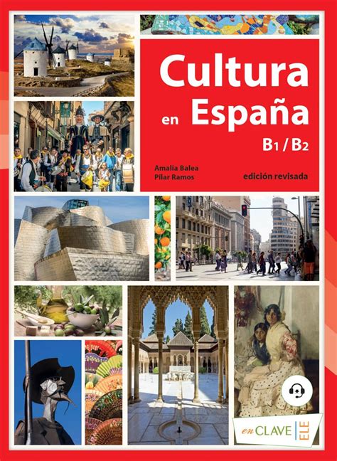 Cultura en España B1-B2 by enClave-ELE - Issuu