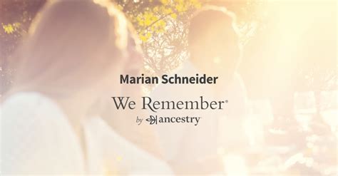 Marian Schneider 2022 Obituary