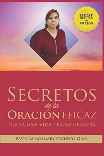 Secretos De La Oracion Eficaz Hacia Una Vida Transformada Meses Sin