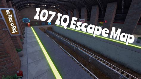 107 Iq Escape Map Ray A Raj Fortnite Creative Map Code