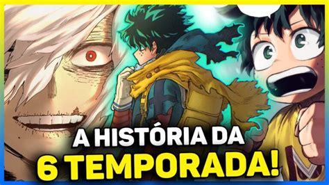 Assistir Boku No Hero Academia 6 Guia Completo E Atualizado