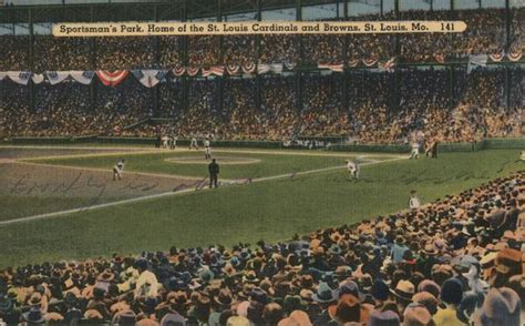 Sportsmans Park Home Of St Louis Cardinals And Browns Missouri Postcard