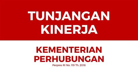 Valid Tunjangan Kinerja Di Kementerian Perhubungan YouTube