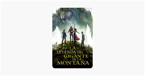 La Leyenda Del Gigante De La Monta A En Itunes