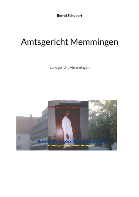 Amtsgericht Memmingen Bernd Schubert Buch Jpc