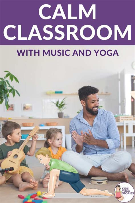 Bring Calm to the Classroom with Music + Yoga | Kids Yoga Stories