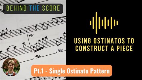 Ostinato Ⅰ Single Ostinato Pattern Using Ostinatos to Construct a