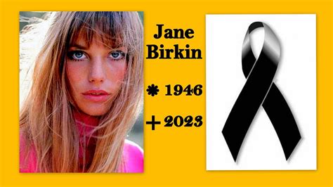 Faleceu Jane Birkin Uma Das Mulheres Mais Famosas Do Mundo Youtube