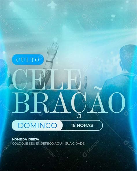 Social Media Culto De Celebração Agenda Igreja PSD Editável download