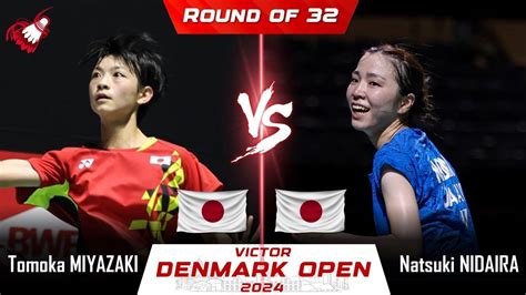 Tomoka MIYAZAKI JPN Vs Natsuki NIDAIRA JPN Denmark Open 2024