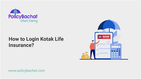 How To Login Kotak Life Insurance PolicyBachat