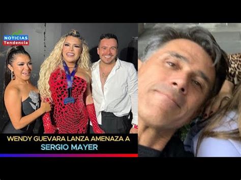 Wendy Guevara Lanza Amenaza A Sergio Mayer Dime Para Bloquearte Del