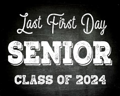 Last First Day Senior Class Of 2024 Printable Sign Etsy