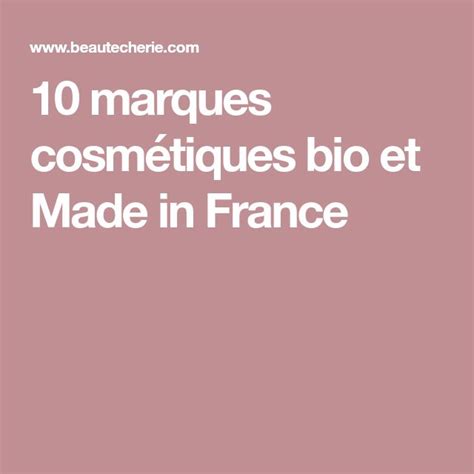 The Words 10 Marques Cosmetiques Bio Et Made In France On A Pink Background