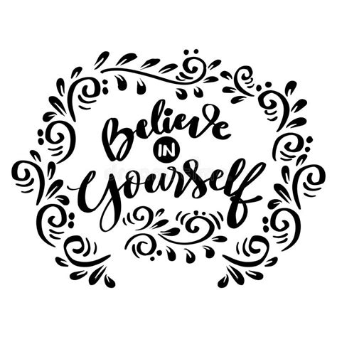 Believe In Yourself Hand Lettering Stock Illustration Illustration Of Floral Love 258694992