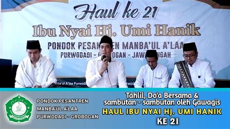 HAUL IBU NYAI HJ UMI HANIK KE 21 Tahlil Do A Bersama Sambutan